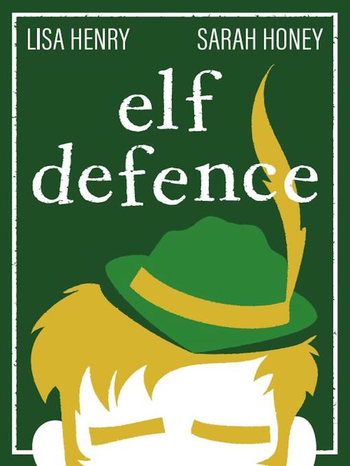 Title details for Elf Defence by Lisa Henry - Available